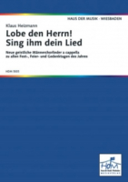 Lobe den Herrn! Sing ihm dein Lied