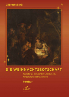 Die Weihnachtsbotschaft - (Chorpartitur)