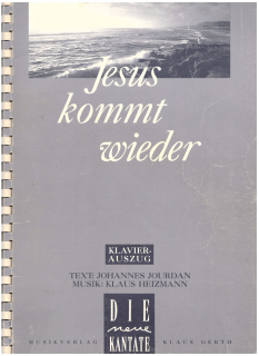 Jesus kommt wieder (Klavierauszug) Jesus kommt wieder (Klavierauszug)