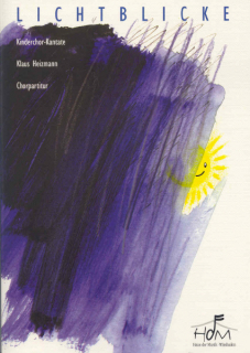 Lichtblicke (Chorpartitur) Lichtblicke (Chorpartitur)