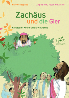 Zachäus und die Gier Klavierauszug