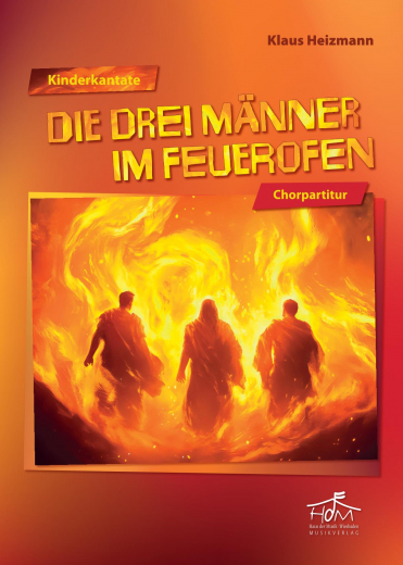 Die drei Männer im Feuerofen Chorpartitur