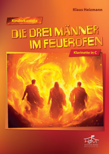 Die drei Männer im Feuerofen Klarinette in C