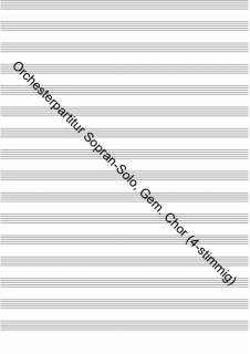 Orchesterpartitur Sopran-Solo, Gem. Chor (4-stimmig)