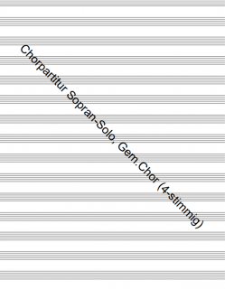 Chorpartitur Sopran-Solo, Gem.Chor (4-stimmig)
