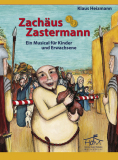 Zachäus Zastermann - (Partitur) Zachäus Zastermann - (Partitur)