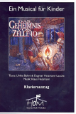 Das Geheimnis von Zelle 10 (Klavierauszug)