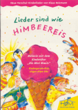Lieder sind wie Himbeereis (Chorpartitur)