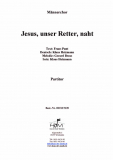Jesus unser Retter naht - Männerchor-Partitur