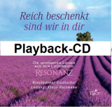 Reich beschenkt sind wir in dir - (Playback CD)