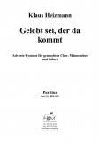 Gelobt sei, der da kommt - Partitur - Ausgabe für Gemischte Chöre und Männerchöre